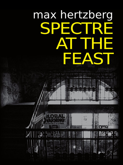 Title details for Spectre At the Feast by Max Hertzberg - Available